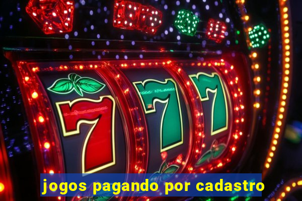 jogos pagando por cadastro